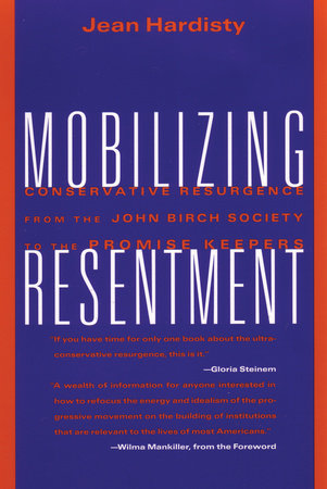 Mobilizing Resentment Paperback by Jean Hardisty