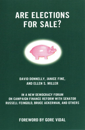 Are Elections for Sale? Paperback by David Donnelly