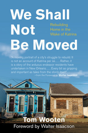 We Shall Not Be Moved Paperback by Tom Wooten