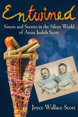 Entwined Hardcover by Joyce Wallace Scott