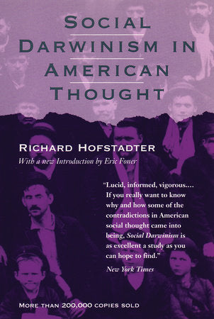 Social Darwinism in American Thought Paperback by Richard Hofstadter