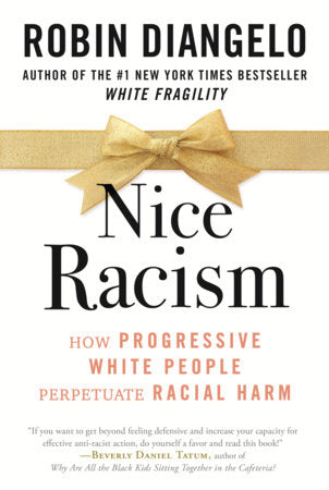 Nice Racism TR by Robin DiAngelo