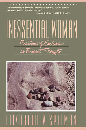 Inessential Woman Paperback by Elizabeth V. Spelman