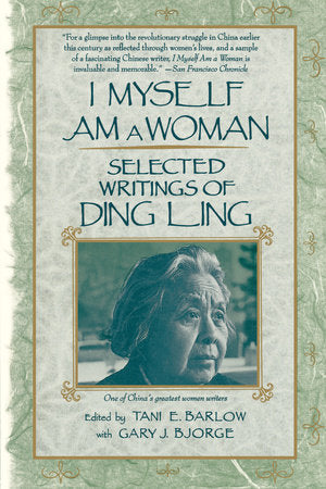 I Myself Am A Woman Paperback by Ding Ling