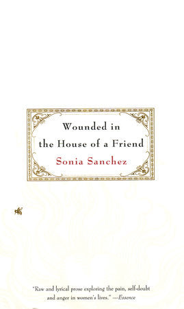 Wounded in the House of a Friend Paperback by Sonia Sanchez