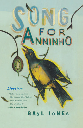 Song for Anninho Paperback by Gayl Jones