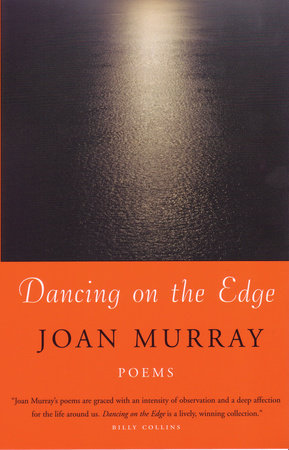 Dancing on the Edge Paperback by Joan Murray