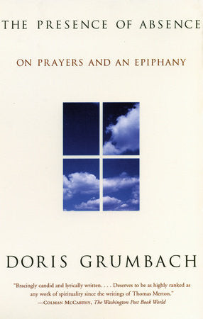 The Presence of Absence Paperback by Doris Grumbach