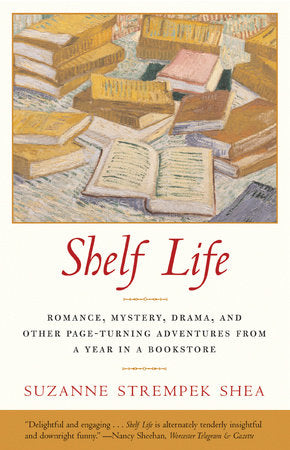 Shelf Life Paperback by Suzanne Strempek Shea