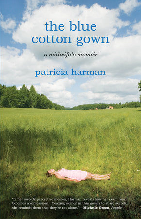 The Blue Cotton Gown Paperback by Patricia Harman