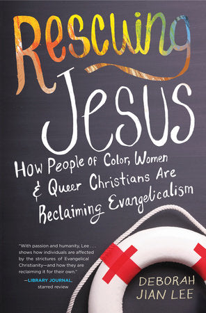 Rescuing Jesus Paperback by Deborah Jian Lee
