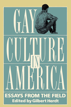 Gay Culture in America Paperback by Gilbert Herdt