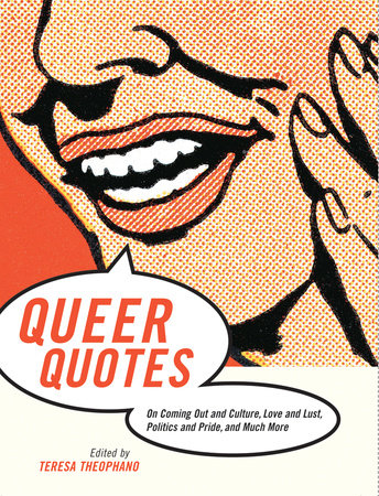 Queer Quotes Paperback by Teresa Theophano