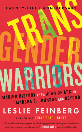 Transgender Warriors Paperback by Leslie Feinberg