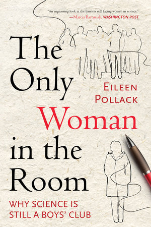 The Only Woman in the Room Paperback by Eileen Pollack