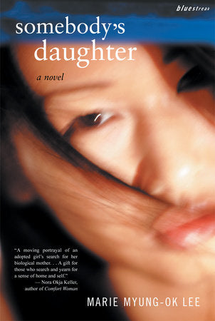 Somebody's Daughter Paperback by Marie Myung-Ok Lee