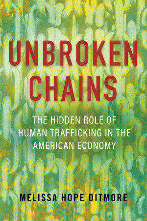 Unbroken Chains Paperback by Melissa Hope Ditmore