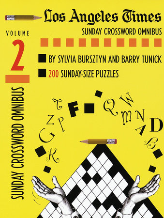 Los Angeles Times Sunday Crossword Omnibus, Volume 2 Paperback by Sylvia Bursztyn and Barry Tunick