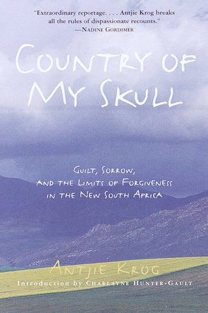 Country of My Skull Paperback by Antjie Krog, Introduction by Charlayne Hunter-Gault