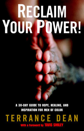 Reclaim Your Power! Paperback by Terrance Dean