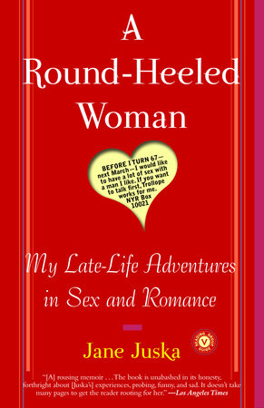 A Round-Heeled Woman Paperback by Jane Juska