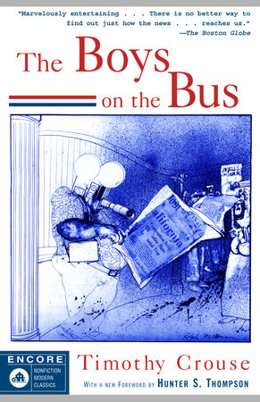 The Boys on the Bus Paperback by Timothy Crouse