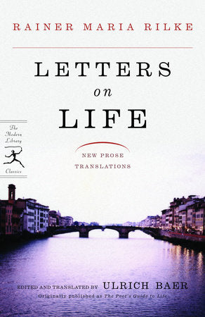 Letters on Life Paperback by Rainer Maria Rilke