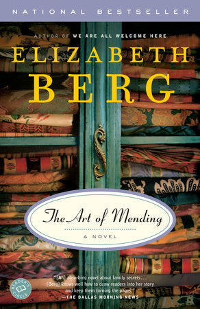 The Art of Mending Paperback by Elizabeth Berg