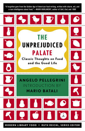 The Unprejudiced Palate Paperback by Angelo Pellegrini