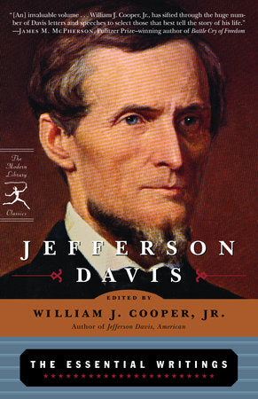 Jefferson Davis: The Essential Writings Paperback by Edited by William J. Cooper, Jr.