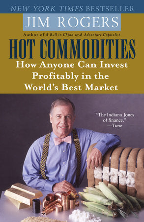 Hot Commodities Paperback by Jim Rogers