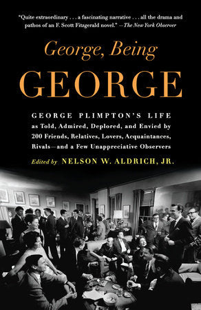 George, Being George Paperback by Edited by Nelson W. Aldrich, Jr.