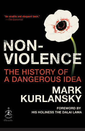 Nonviolence Paperback by Mark Kurlansky