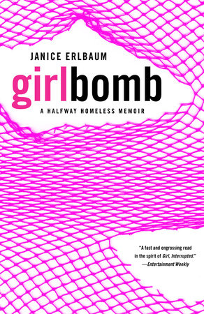 Girlbomb Paperback by Janice Erlbaum