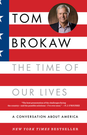 The Time of Our Lives Paperback by Tom Brokaw