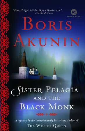 Sister Pelagia and the Black Monk Paperback by Boris Akunin