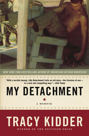 My Detachment Paperback by Tracy Kidder