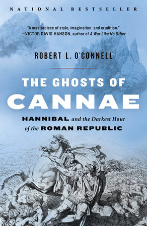 The Ghosts of Cannae Paperback by Robert L. O'Connell
