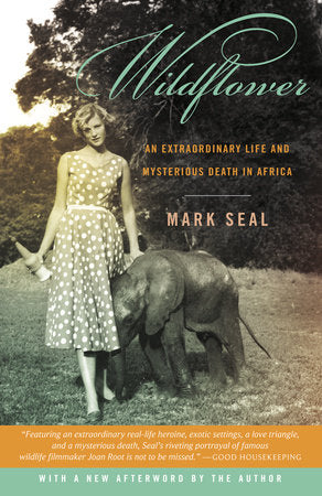 Wildflower Paperback by Mark Seal