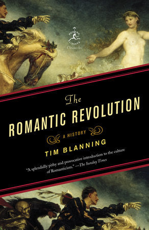 The Romantic Revolution Paperback by Tim Blanning