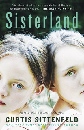 Sisterland Paperback by Curtis Sittenfeld