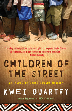 Children of the Street Paperback by Kwei Quartey