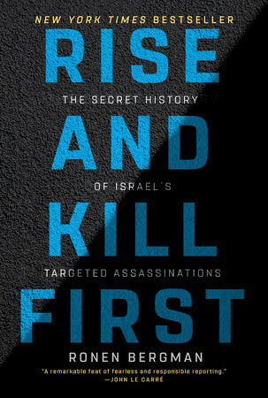 Rise and Kill First TR by Ronen Bergman