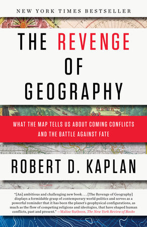 The Revenge of Geography Paperback by Robert D. Kaplan