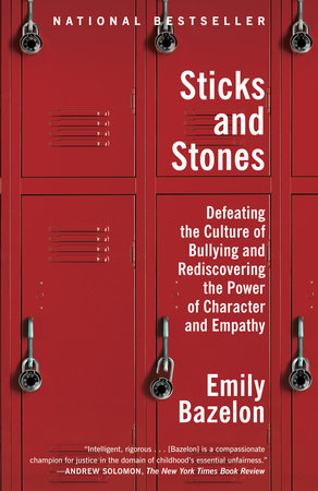 Sticks and Stones Paperback by Emily Bazelon