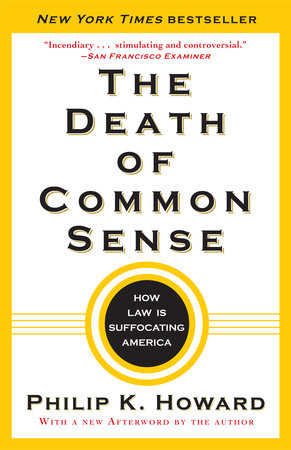 The Death of Common Sense Paperback by Philip K. Howard