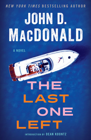 The Last One Left Paperback by John D. MacDonald