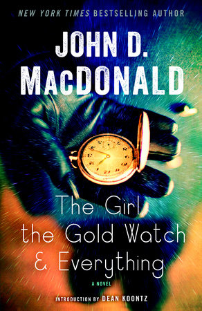 The Girl, the Gold Watch & Everything Paperback by John D. MacDonald