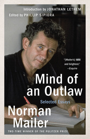 Mind of an Outlaw Paperback by Norman Mailer