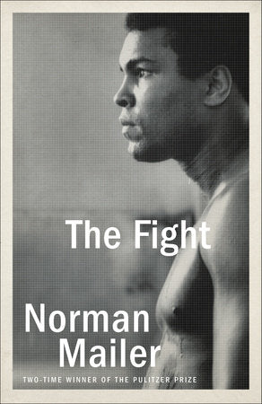 The Fight Paperback by Norman Mailer